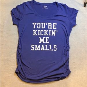 You’re Kicking Me Smalls Maternity T-shirt